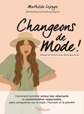 Mathilde Lepage - Changeons de mode !.