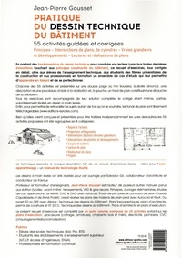 Pratique du dessin technique du bâtiment. 55 activités guidées & corrigées