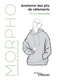 Michel Lauricella - Anatomie des plis de vêtements.