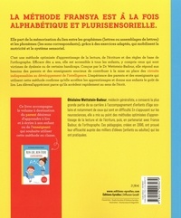 Bien lire, bien écrire. La méthode alphabétique et plurisensorielle Fransya