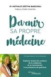 Nathalie Geetha Babouraj - Devenir sa propre médecine - Explorer toutes les couleurs de la médecine et se reconnecter à sa puissance de guérison.