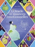Marie Ollier - L'oracle des nuances émotionnelles - 42 cartes et le livre d'accompagnement pour un voyage sensible et méditatif au fil des couleurs.