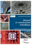 Jean-Pierre Muzeau - Manuel de construction métallique - Extraits des Eurocodes 0, 1 et 3.