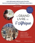 Nicolas Normand - Le grand livre de l'Afrique - Chaos ou émergence au sud du Sahara ?.