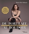 Marie Elise Dalmais - Du portrait au boudoir.