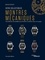 Nicolas Esposito - Votre collection de montres mécaniques - Une sélection de modèles pour homme à combiner selon vos usages.