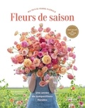 Erin Benzakein - Fleurs de saison - Une année de compositions florales.