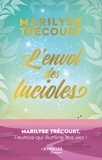 Marilyse Trécourt - L'envol des lucioles.