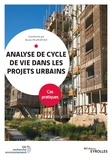 Bruno Peuportier - Analyse de cycle de vie dans les projets urbains - Cas pratiques.