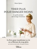 Marie Quéru - Trier plus pour ranger moins - Le guide pratique de l'écologie d'intérieur.