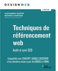 Techniques de référencement web. Audit et suivi SEO 5e édition