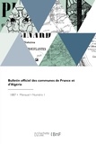  France - Bulletin officiel des communes de France et d'Algérie.