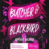 Brynne Weaver et Lauriane Crettenand - The Ruinous Love - Tome 1 - Butcher & Blackbird - Série The Ruinous Love (édition française).