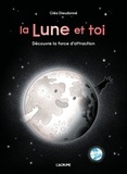 Cléa Dieudonné - La Lune et toi - Découvre la force d'attraction.