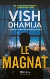 Vish Dhamija - Le magnat.