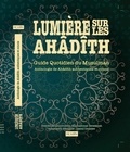 Mouhiyyouddin Sheykh - LumiEre sur les Ahadith : Guide quotidien du musulman.