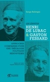 Serge Babingui et  Collectif - Les Jésuites Henri De Lubac et Gaston Fessard - Approches comparées pour une théologie politique renouvelée.