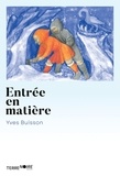 Yves Buisson - Entrée en Matière.