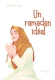 Khadijah Tijani - Un ramadan idéal.