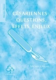 Michel Odent - Césariennes - Questions, effets, enjeux.