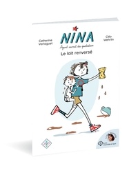 Nina, agent secret du quotidien  Le lait renversé