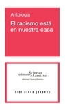  Science Marxiste Editions - El racismo está en nuestra casa - Antología.