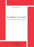 Renato Pastorino - Su política y la nuestra - Una nueva generación comunista en Europa.