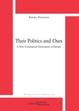 Renato Pastorino - Their Politics and Ours - A New Communist Generation in Europe.