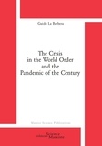 Guido La Barbera - The Crisis in the World Order and the Pandemic of the Century.