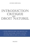 Javier Hervada - Introduction critique au droit naturel.