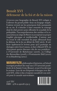 Benoît XVI. Le pape de la raison et de la foi