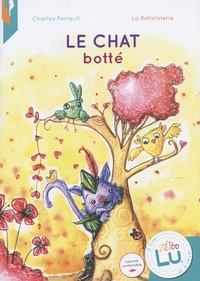 Charles Perrault et  La Rafistolerie - Le Chat botté.