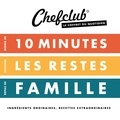  Chefclub - Coffret du quotidien - Moins de 10 minutes ; Cuisiner les restes ; Repas de famille.