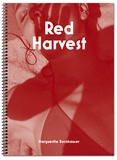 Marguerite Bornhauser - Red harvest.
