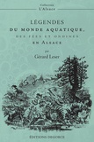 Gérard Leser - Légendes du monde aquatique, des fées et ondines en Alsace.