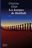 Charline Effah - Les femmes de Bidibidi.