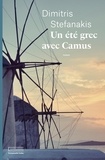 Dimitris Stefanakis - Un été grec avec Camus.