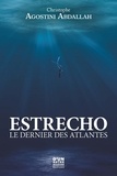 Christophe Agostini Abdallah - Estrecho - Le dernier des Atlantes.