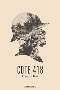 François Bert - Cote 418.