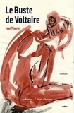 Ivan Maurer - Le buste de Voltaire.