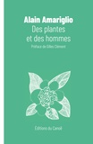 Alain Amariglio - Des plantes et des hommes.