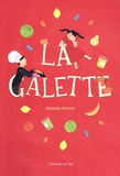 Mathilde Brosset - La galette.