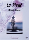 Mélanie Daniel - La plume.