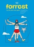 Baptiste Ohassagne - Trails Endurance Mag Hors-série : Forrest - L'art de courir (avec esprit).
