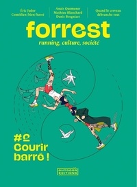  Outdoor - Forrest N° 2 : Courir barré !.