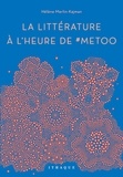 Hélène Merlin-Kajman - La littérature à l'heure de #MeToo.