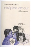 Katherine Mansfield - Intrépide amour.