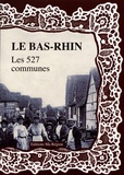 Daniel Delattre - Le Bas-Rhin, les 527 communes.