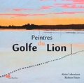 Robert Faure et Alain Laborieux - Peintres du Golfe du Lion.