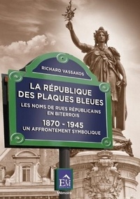 Richard Vassakos - La République des plaques bleues.